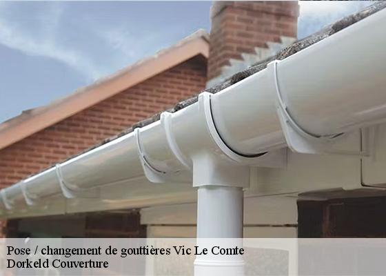 Pose / changement de gouttières  vic-le-comte-63270 Dorkeld Couverture
